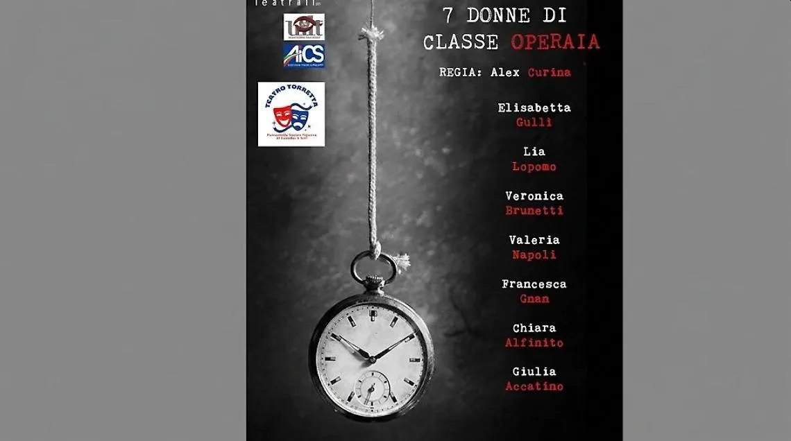 In scena stasera lo spettacolo "Sette donne di classe operaia"