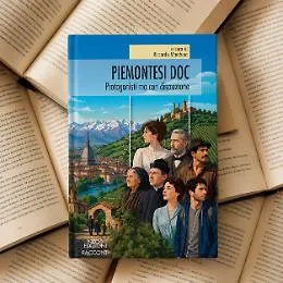 Sacerdoti, bisnonne, ligere, attrici, ereditiere: sono i "Piemontesi DOC" nei racconti di Neos