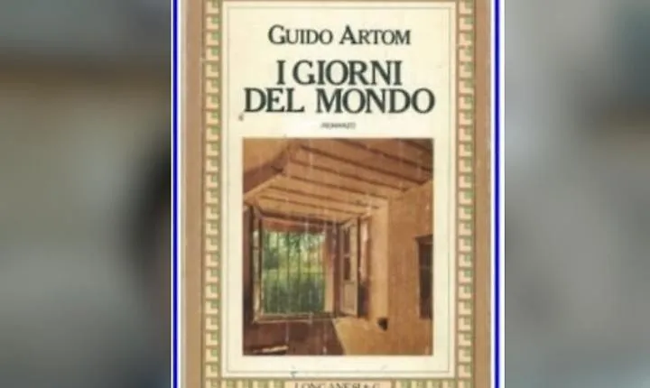 Un omaggio a "I giorni del mondo" in occasione dei 45 anni del romanzo di Guido Artom